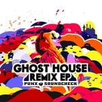 cover: Punx Soundcheck - Ghost House Remix EP