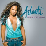 cover: Ashanti - Hey Baby (After The Club)