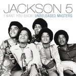 cover: Jackson 5 - I Want You Back! Unreleased Masters