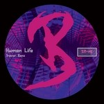 cover: Trevor Benz - Human Life