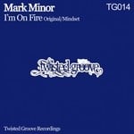 cover: Mark Minor - I'm On Fire