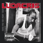 cover: Ludacris - Back For The First Time