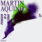 cover: Martin Aquino - Penguin In A Dufflebag