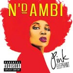 cover: N'Dambi - Pink Elephant (Explicit)