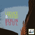 cover: Florian P|Leevice & Teequ - Berlin Soul