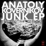 cover: Anatoly Kovernikov - Junk EP