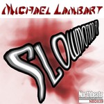 cover: Michael Lambart - Slowmotion EP