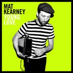 cover: Mat Kearney - Young Love