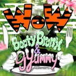 cover: Booty Bronx|Dj Yummy - Wow