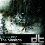 cover: Lith K & Ddz - The Maniacs