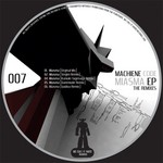 cover: Machine Code - Miasma (The Remixes)