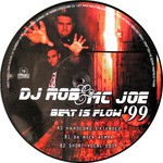 cover: Dj Rob & Mc Joe - Beat Is Flow 99