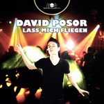 cover: David Posor - David Posor - Lass Mich Fliegen