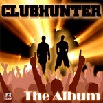 cover: Clubhunter - The Album