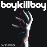 cover: Boy Kill Boy - Back Again