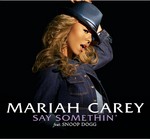 cover: Mariah Carey|Snoop Dogg - Say Somethin'