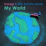 cover: Geeggz|Miss Autumn Leaves - My World