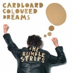 cover: The Rumble Strips - Cardboard Coloured Dreams EP