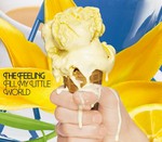 cover: The Feeling - Fill My Little World (International Version)