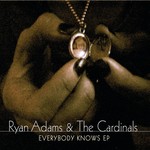 cover: Ryan Adams - Everybody Knows EP