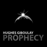 cover: Hughes Giboulay - Prophecy