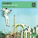 cover: Clarks - Take Me Higher