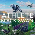 cover: Athlete - Black Swan (All BPs Version)