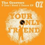 cover: The Groovers - U Don't Have 2 Dance