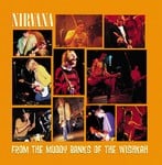 cover: Nirvana - From The Muddy Banks Of The Wishkah