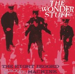 cover: The Wonder Stuff - The Eight Legged Groove Machine