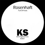 cover: Rosenhaft - Full Of Fools