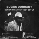 cover: Buggs Durrant - Gonna Make Your Body Get Up