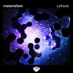 cover: Lefrenk - Materialism