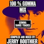 cover: Bouthier, Jerry|Various - 100 Per Cent Gomma Mix By Jerry Bouthier