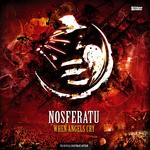 cover: Nosferatu - When Angels Cry