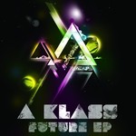 cover: A Klass - Future EP