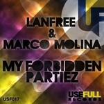 cover: Lanfree & Marco Molina - My Forbidden Partiez