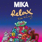 cover: Mika - Relax Take It Easy