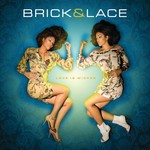 cover: Brick & Lace - Love Is Wicked (Explicit New International Version)