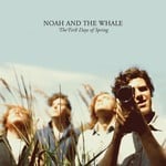 cover: Noah & The Whale - The First Days Of Spring (Standard CD Album)