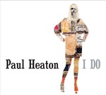 cover: Paul Heaton - I Do