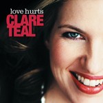 cover: Clare Teal - Love Hurts