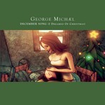 cover: George Michael - December Song (I Dreamed Of Christmas)