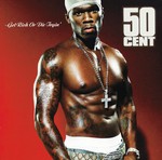 cover: 50 Cent - Get Rich Or Die Tryin'