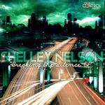 cover: Shelley Nelson - Breaking The Silence EP