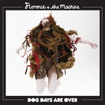 cover: Florence + The Machine - Dog Days Are Over