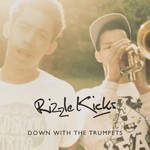 cover: Rizzle Kicks - Down With The Trumpets