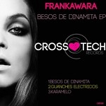 cover: Frankawara - Besos De Dinamita EP