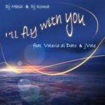 cover: Dj Mash|Dj Koma|Valeria Di Dato|J Vale - I'll Fly With You