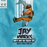 cover: Jay Marks - Ain't Dat Da Truth EP